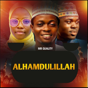 MR QUALITY - Alhamdulillah