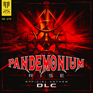 Pandemonium - Rise (official Anthem) by DLC