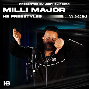 Milli Major HB Freestyle (Season 7) by Hardest Bars, Milli Major