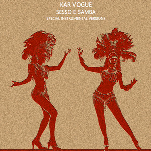 Sesso e Samba (Special Instrumental Versions) - Single by Kar ...