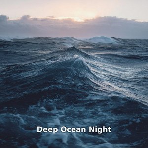 Deep Ocean Night – Sleep-Inducing Waves