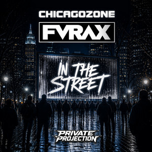 In The Street by Chicago Zone, DJ Furax
