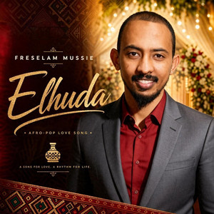 Elhuda by Freselam Mussie
