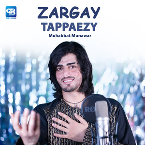 Muhabbat Munawar - Zargay Tappaezy