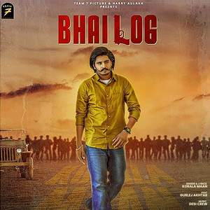 Bhai Log by Korala Maan, Gurlez Akhtar