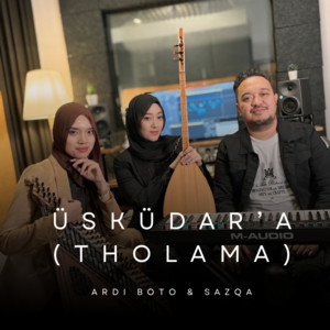 SAZQA & ARDI BOTO - Üsküdar'a ( Tholama )