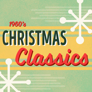 1960s Christmas Classics: Holiday Oldies album