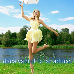 DACA VANTUL TE-AR ADUCE