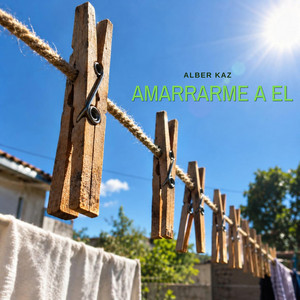 Amarrame a el by Alber Kaz