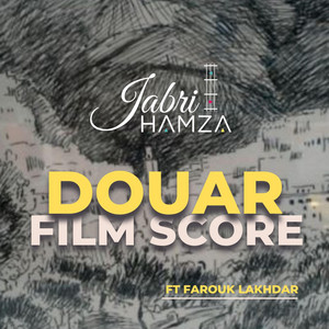 Hamza Jabri - DOUAR (feat. FAROUK LAKHDAR)