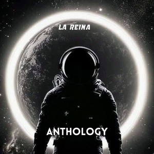 Anthology - Radio Edit by La Reina