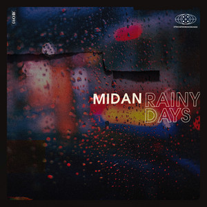 Rainy Days by Midan, Deeb