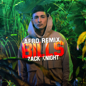 Bills (Afrobeats Remix) by Zack Knight