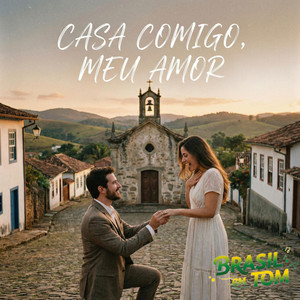Casa Comigo, Meu Amor