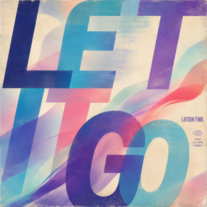 Let It Go by Layson Finn