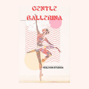 Steve Oxen - Gentle Ballerina