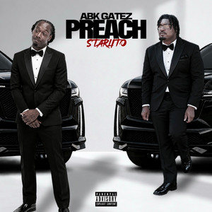 Preach by Abk Gatez, Starlito