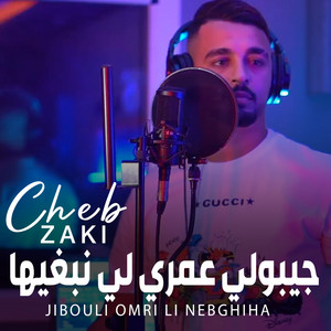 Cheb Zaki - Jibouli Omri Li Nebghiha (live)
