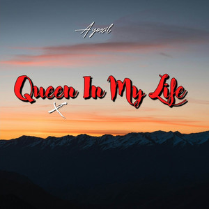 Queen In My Life by Ayoxil