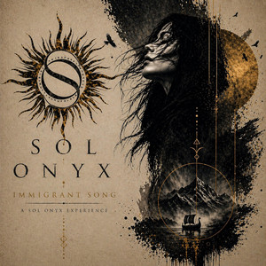Immigrant Song by Sol Onyx