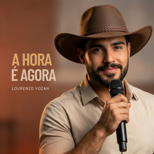 A Hora É Agora by Lourenzo Vozan