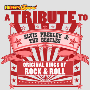 A Tribute to Elvis Presley & The Beatles: Original Kings of Rock & Roll album