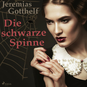 Die schwarze Spinne - Eine Meistererzählung (Ungekürzt)