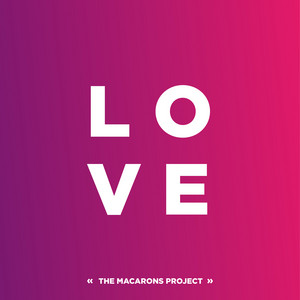 The Macarons Project - L-O-V-E (Acoustic)