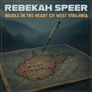 Needle In The Heart of West Virigina album cover