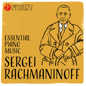 Sergei Rachmaninoff: Essential Piano Music album