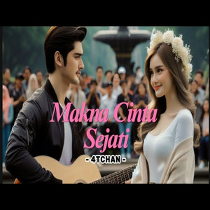 Makna cinta sejati by 4TCHAN