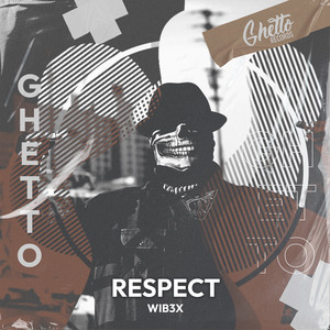 Respect by WIB3X