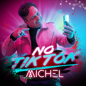 No Tik Tok by Michel