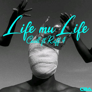 Life mu Life (feat. Raff 4)