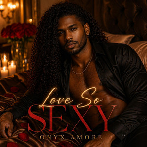 Love so sexy by Onyx Amore