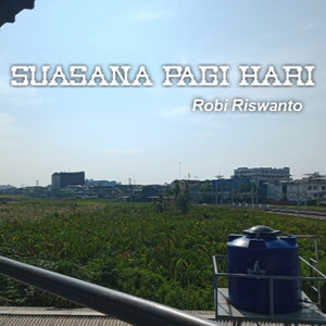 Suasana Pagi Hari
