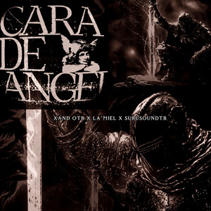 Cara de Ángel by Xand OTB, LaMiel, Surusoundtb
