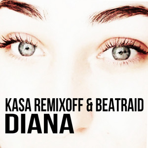 Diana (feat. Beatraid)