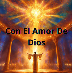 Julio Miguel & Grupo Nueva Vida - Con el Amor de Dios