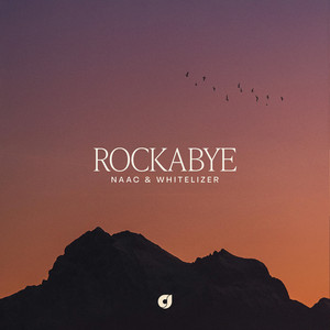 Rockabye by NAAC, WhiteLizer