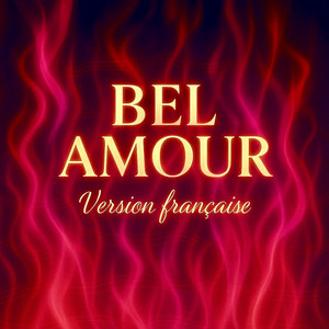 BEL AMOUR - Version française