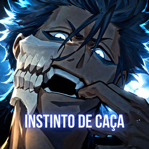 Instinto De Caça (Bleach) by Fan Animes Rap