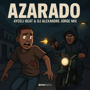 Ayceli Beat & Dj Alexandre Jorge Mix - Azarado