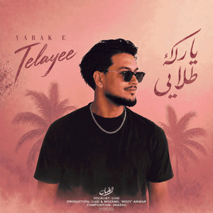 YARAK E TELAYEE by Luqi لقمان