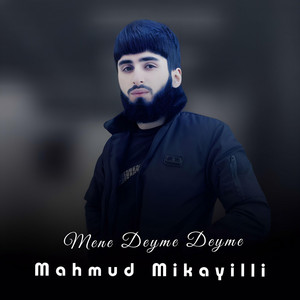 Mahmud Mikayilli - Deyme Deyme