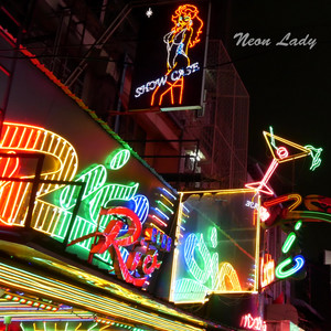 Neon Lady by Tommy Maddox