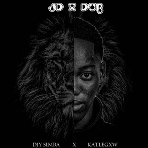 Djy Simba & Katlegxw - JD X DUB