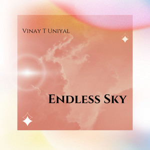 Vinay T Uniyal - Endless Sky
