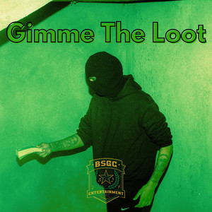 Gimme The Loot by J-Geezy, DJ WorldPeace