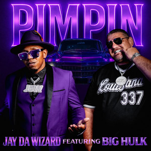 PIMPIN - Radio Edit by Jay Da Wizard